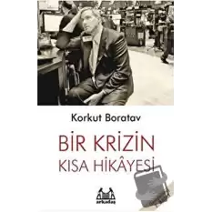 Bir Krizin Kısa Hikayesi