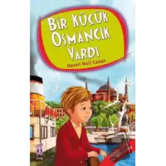 Bir Küçük Osmancık Vardı