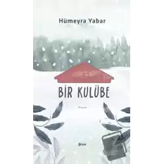 Bir Kulübe