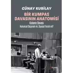 Bir Kumpas Davasının Anatomisi