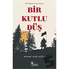 Bir Kutlu Düş