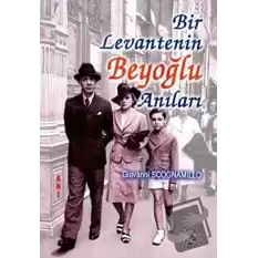 Bir Levantenin Beyoğlu Anıları