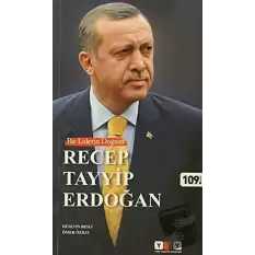 Bir Liderin Doğuşu Recep Tayyip Erdoğan