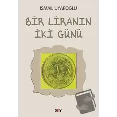 Bir Liranın İki Günü