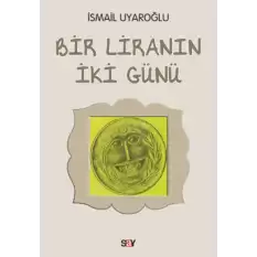 Bir Liranın İki Günü