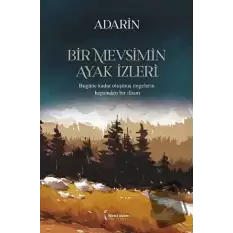 Bir Mevsimin Ayak İzleri