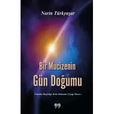 Bir Mucizenin Gün Doğumu