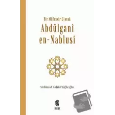 Bir Müfessir Olarak Abdülgani en-Nablusi