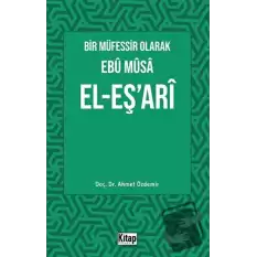 Bir Müfessir Olarak Ebu Musa El-Eş‘ari