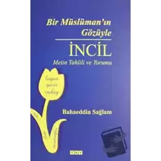 Bir Müslümanın Gözüyle İncil