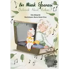 Bir Müzik Efsanesi Özlemek Nasıl Kokar?