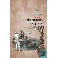 Bir Nehrin Akışında