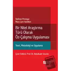 Bir Nitel Araştırma Türü Olarak Öz Çalışma Yönetimi