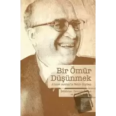 Bir Ömür Düşünmek