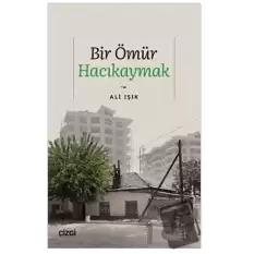 Bir Ömür Hacıkaymak