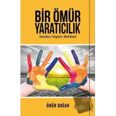 Bir Ömür Yaratıcılık