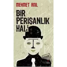 Bir Perişanlık Hali