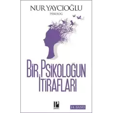 Bir Psikoloğun İtirafları