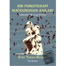 Bir Psikoterapi Mağdurunun Anıları