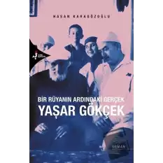 Bir Rüyanın Ardındaki Gerçek Yaşar Gökçek