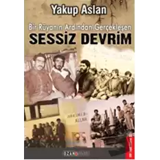 Bir Rüyanın Ardından Gerçekleşen Sessiz Devrim