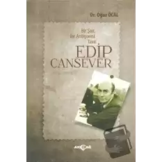 Bir Şair, Bir Antigonist Tavır: Edip Cansever