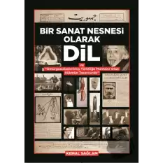 Bir Sanat Nesnesi Olarak Dil (Ciltli)