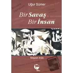 Bir Savaş Bir İnsan