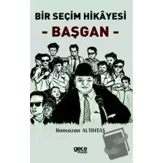 Bir Seçim Hikayesi - Başgan