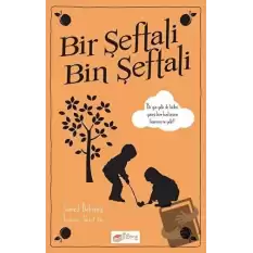 Bir Şeftali Bin Şeftali