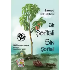 Bir Şeftali Bin Şeftali