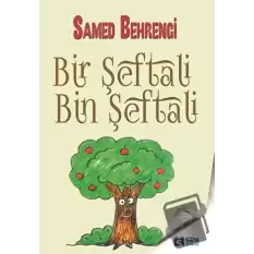 Bir Şeftali Bin Şeftali