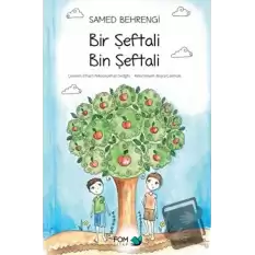 Bir Şeftali Bin Şeftali