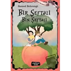 Bir Şeftali Bin Şeftali