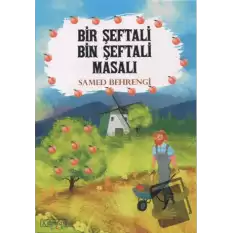 Bir Şeftali Bin Şeftali Masalı