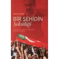 Bir Şehidin Şahitliği