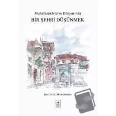 Bir Şehri Düşünmek