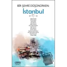 Bir Şehri Düşünürken: İstanbul