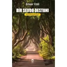 Bir Sevda Destanı