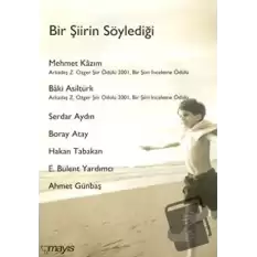 Bir Şiirin Söylediği