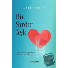 Bir Sırdır Aşk