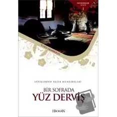 Bir Sofrada Yüz Derviş