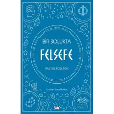 Bir Solukta Felsefe