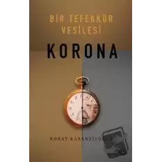 Bir Tefekkür Vesilesi - Korona