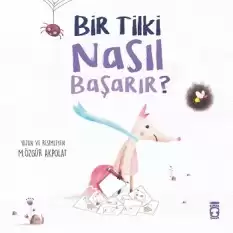 Bir Tilki Nasıl Başarır?