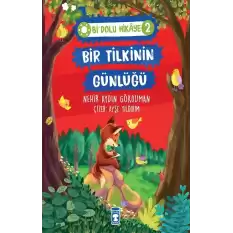 Bir Tilkinin Günlüğü - Bi Dolu Hikaye 2