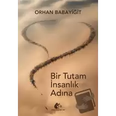 Bir Tutam İnsanlık Adına