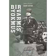 Bir Varmış Bir Yokmuş