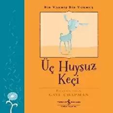 Bir Varmış Bir Yokmuş - Üç Huysuz Keçi