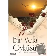 Bir Vefa Öyküsü